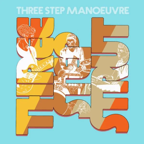 Stefan’s review of ‘Three Step Strut’ by Three Step Manouevre